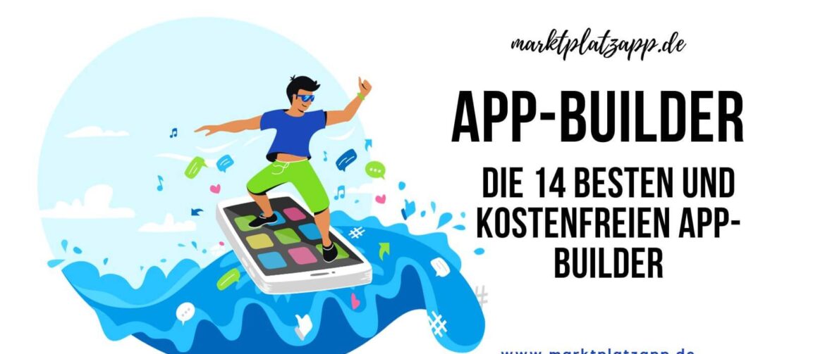 die 14 besten und kostenfreien App-Builder